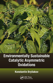 Environmentally Sustainable Catalytic Asymmetric Oxidations book cover
