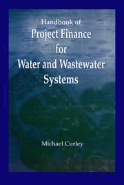 Handbook of Project Finance for Water and Wastewater Systems book cover