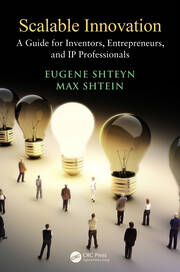Scalable Innovation: A Guide for Inventors, Entrepreneurs, and IP Professionals book cover