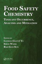 Food Safety Chemistry: Toxicant Occurrence, Analysis and Mitigation book cover