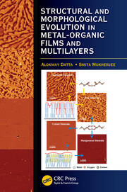 Structural and Morphological Evolution in Metal-Organic Films and Multilayers book cover