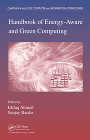 Handbook of Energy-Aware and Green Computing - Two Volume Set book cover