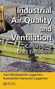 Industrial Air Quality and Ventilation: Controlling Dust Emissions book cover