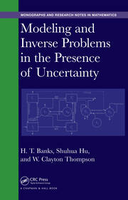 Modeling and Inverse Problems in the Presence of Uncertainty book cover