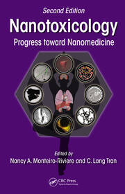 Nanotoxicology: Progress toward Nanomedicine, Second Edition book cover