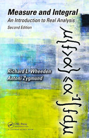 Measure and Integral: An Introduction to Real Analysis, Second Edition book cover