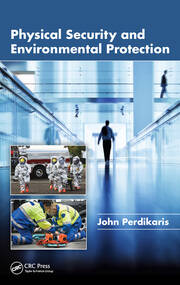 Physical Security and Environmental Protection book cover