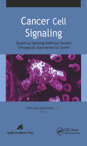 Cancer Cell Signaling: Targeting Signaling Pathways Toward Therapeutic Approaches to Cancer book cover