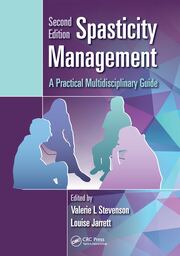 Spasticity Management: A Practical Multidisciplinary Guide, Second Edition book cover