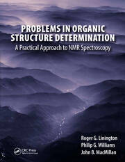 Problems in Organic Structure Determination: A Practical Approach to NMR Spectroscopy book cover