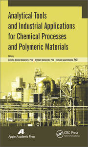Analytical Tools and Industrial Applications for Chemical Processes and Polymeric Materials book cover