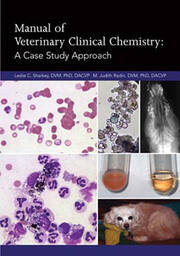 Manual of Veterinary Clinical Chemistry: A Case Study Approach book cover