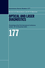 Optical and Laser Diagnostics: Proceedings of the First International Conference London, 16-20 December 2002 book cover