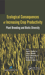 Ecological Consequences of Increasing Crop Productivity: Plant Breeding and Biotic Diversity book cover