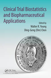 Clinical Trial Biostatistics and Biopharmaceutical Applications book cover