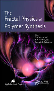 The Fractal Physics of Polymer Synthesis book cover