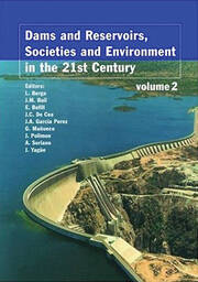 Dams and Reservoirs, Societies and Environment in the 21st Century, Two Volume Set: Proceedings of the International Symposium on Dams in the Societies of the 21st Century, 22nd International Congress on Large Dams (ICOLD), Barcelona, Spain, 18 June 2006 book cover