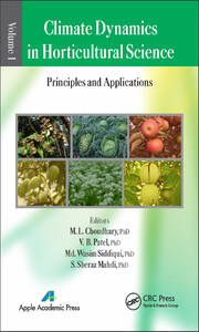 Climate Dynamics in Horticultural Science, Volume One: The Principles and Applications book cover