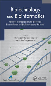 Biotechnology and Bioinformatics: Advances and Applications for Bioenergy, Bioremediation and Biopharmaceutical Research book cover
