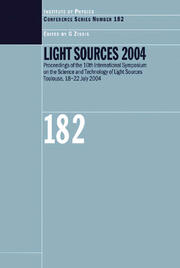 Light Sources 2004 Proceedings of the 10th International Symposium on the Science and Technology of Light Sources book cover