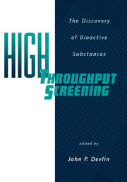 High Throughput Screening: The Discovery of Bioactive Substances book cover