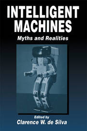 Intelligent Machines: Myths and Realities book cover