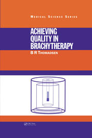 Achieving Quality in Brachytherapy book cover
