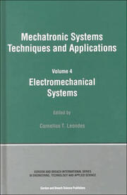 Electromechanical Systems: Mechatronic Systems, Techniques and Applications Volume Four book cover