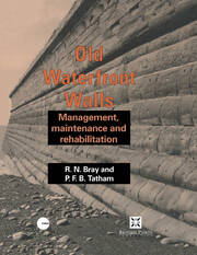 Old Waterfront Walls: Management, maintenance and rehabilitation book cover