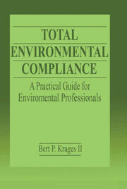 Total Environmental Compliance: A Practical Guide for Environmental Professionals book cover