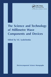 Science and Technology of Millimetre Wave Components and Devices book cover