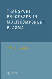 Transport Processes in Multicomponent Plasma book cover