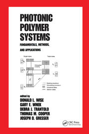 Photonic Polymer Systems: Fundamentals: Methods, and Applications book cover