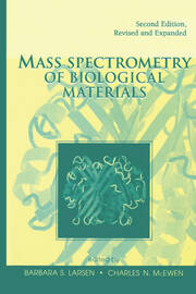 Mass Spectrometry of Biological Materials book cover