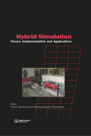 Hybrid Simulation: Theory, Implementation and  Applications book cover