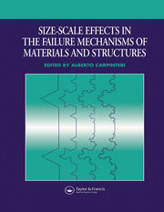 Size-Scale Effects in the Failure Mechanisms of Materials and Structures book cover