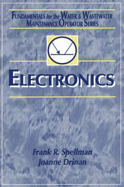 Electronics: Fundamentals for the Water and Wastewater Maintenance Operator book cover