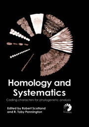 Homology and Systematics: Coding Characters for Phylogenetic Analysis book cover