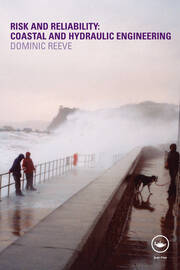 Risk and Reliability: Coastal and Hydraulic Engineering book cover