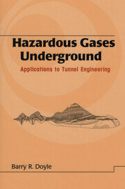 Hazardous Gases Underground: Applications to Tunnel Engineering book cover
