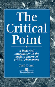 The Critical Point: A Historical Introduction To The Modern Theory Of Critical Phenomena book cover