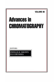 Advances in Chromatography: Volume 40 book cover