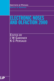 Electronic Noses and Olfaction 2000: Proceedings of the 7th International Symposium on Olfaction and Electronic Noses, Brighton, UK, July 2000 book cover