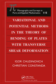 Variational and Potential Methods in the Theory of Bending of Plates with Transverse Shear Deformation book cover