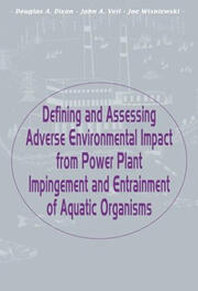 Defining and Assessing Adverse Environmental Impact from Power Plant Impingement and Entrainment of Aquatic Organisms: Symposium in Conjunction with the Annual Meeting of the American Fisheries Society, 2001, in Phoenix, Arizona, USA book cover
