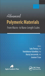 Advanced Polymeric Materials: From Macro- to Nano-Length Scales book cover
