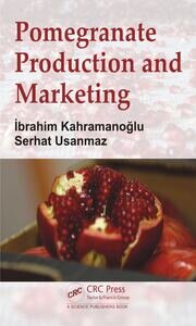 Pomegranate Production and Marketing book cover