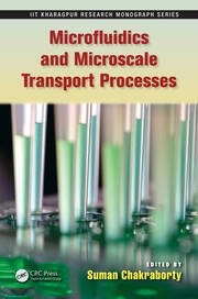 Microfluidics and Microscale Transport Processes book cover