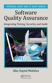 Software Quality Assurance: Integrating Testing, Security, and Audit book cover