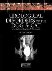 Urological Disorders of the Dog and Cat: Investigation, Diagnosis, Treatment book cover